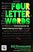 Four Letter Words: Conversations on Faith's Beauty and Logic