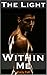 The Light Within Me by Carly Fall
