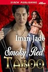 Smokey Red Taboo by Imari Jade Smokey Red Taboo by Imari Jade