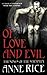 Of Love and Evil (The Songs of the Seraphim)