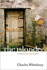 The Islander: A Romance of the Future (The Islander Series Book 1)