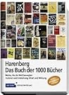 Harenberg Buch der 1000 Bücher Harenberg Buch der 1000 Bücher