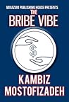 The Bribe Vibe
