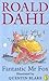 Fantastic Mr. Fox by Roald Dahl