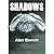 Shadows by Alan Barrett Shadows by Alan Barrett