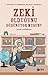 Zeki Olduğunu Düşünüyor Musun? by John Farndon Zeki Olduğunu Düşünüyor Musun? by John Farndon