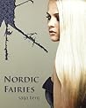 Nordic Fairies, Part 1 by Saga Berg