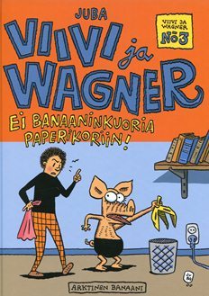 Ei banaaninkuoria paperikoriin! (Paperback)