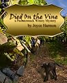 Died On The Vine by Joyce Harmon