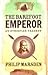 The Barefoot Emperor: An Et...