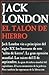 El talón de hierro by Jack London