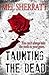 Taunting the Dead by Mel Sherratt