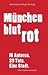 München Blutrot (16 Autoren...
