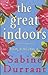 The Great Indoors by Durrant Sabine