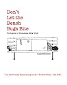 Don't Let the Bench Bugs Bite: Portraits of Homeless New York iBOOK