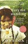 Bury Me Standing:...