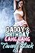 Daddy's Birthday Gang Bang