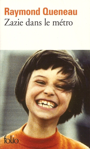 Zazie In The Metro By Raymond Queneau