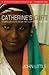 Catherine's Gift: Stories o...