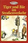 Tiger und Bär im Straßenverkehr