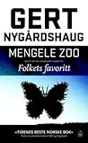 Mengele Zoo by Gert Nygårdshaug