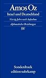 Israel und Deutschland. Vierzig Jahre nach Aufnahme diplomatischer Beziehungen