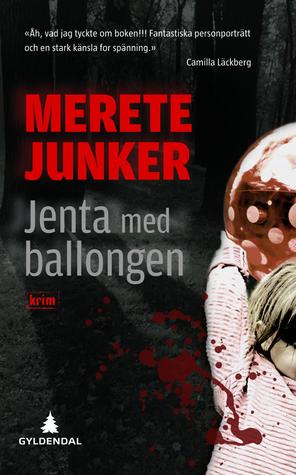 Jenta med ballongen (Mette Minde, #1)