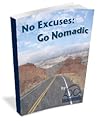 No Excuses: Go Nomadic