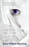 The Realm of the Hungry Ghosts