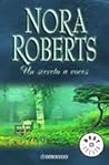 Un secreto a voces by Nora Roberts Un secreto a voces by Nora Roberts