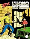 Tex n. 287: L'uomo nell'ombra
