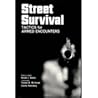 Street Survival: ...