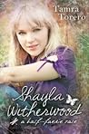 Shayla Witherwood by Tamra Torero