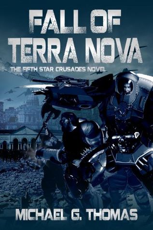 Fall of Terra Nova (Star Crusades Uprising, #5)