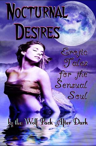 Nocturnal Desires: Erotic Tales for the Sensual Soul