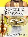 Aladdin's Samovar