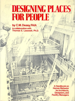 Designing places for people: A handbook on human behavior for architects, designers, and facility managers (Hardcover)