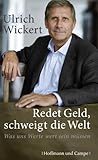 Redet Geld, schweigt die Welt: Was uns Werte wert sein müssen