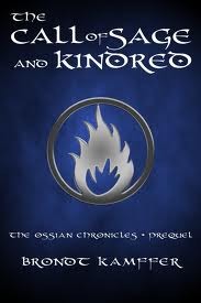 The Call of Sage and Kindred (The Ossian Chronicles, #0)