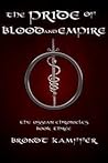 The Pride of Blood and Empire (The Ossian Chronicles, #3)