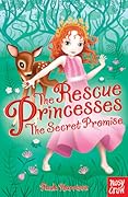 The Secret Promise (The Rescue Princesses, #1)
