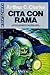 Cita con Rama by Arthur C. Clarke Cita con Rama by Arthur C. Clarke