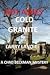 Hot Ashes Cold Granite (Chad Beckman Mystery Series Book 3)