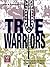 True Warriors