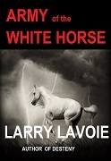 Army of the White Horse (Cody Bryant Series Book 2)