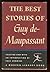 The Best Stories of Guy de Maupassant