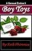Boy Toys (Sensual Erotica, #2)