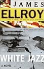 White Jazz by James Ellroy