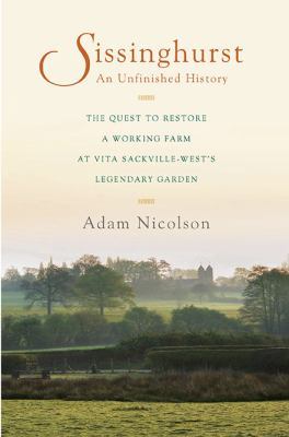Sissinghurst: An Unfinished History (Hardcover)
