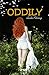 Oddily (Oddily, #1)